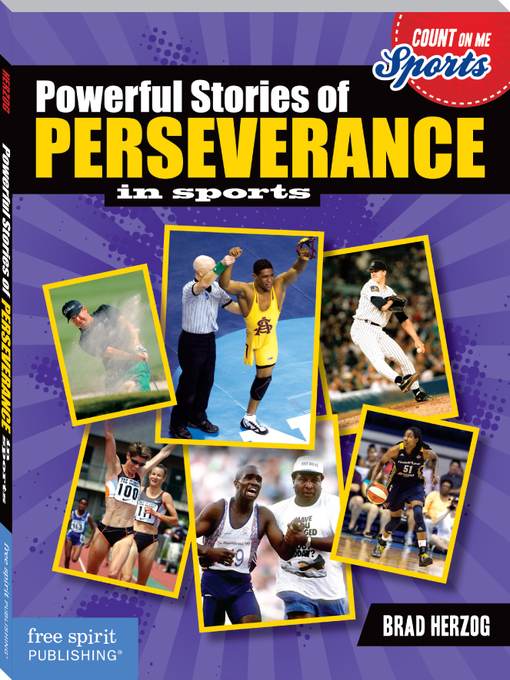 Title details for Powerful Stories of Perseverance in Sports by Brad Herzog - Available